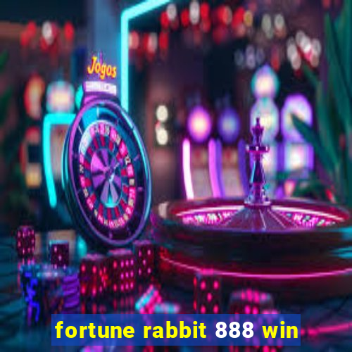 fortune rabbit 888 win